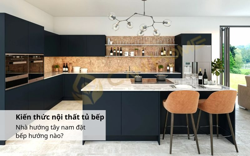 nhà hướng tây nam đặt bếp hướng nào