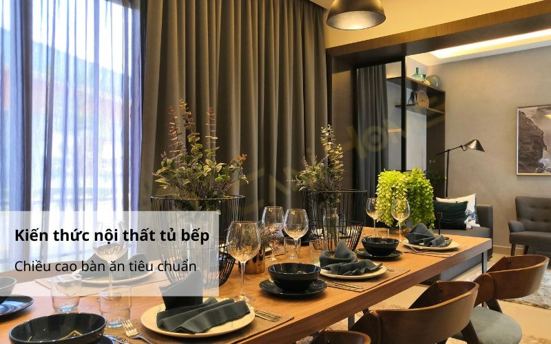 chiều cao bàn ăn tiêu chuẩn