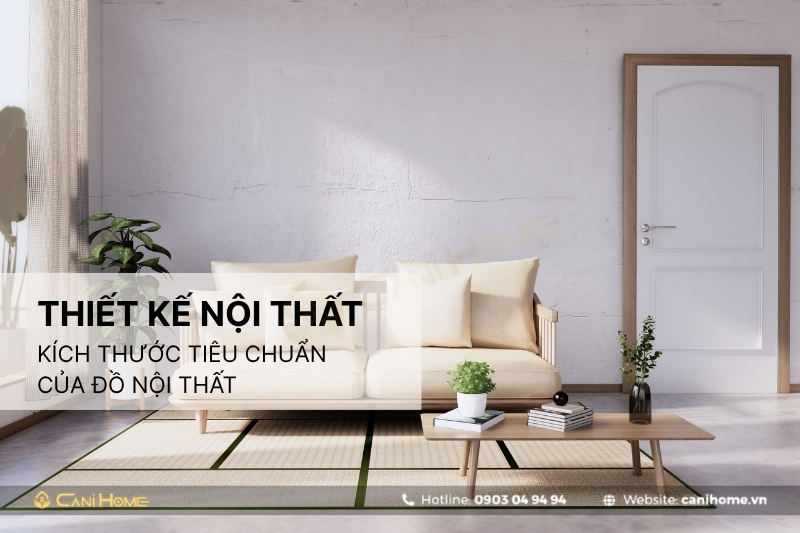 kích thước tiêu chuẩn của đồ nội thất